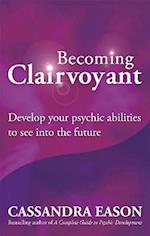 Becoming Clairvoyant
