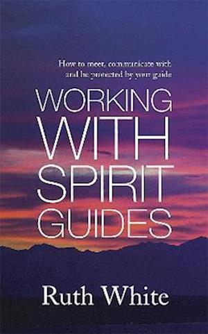 Working With Spirit Guides