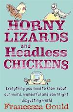 Horny Lizards And Headless Chickens