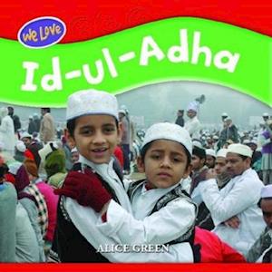 We Love Festivals: Id Ul Adha