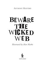 Beware The Wicked Web