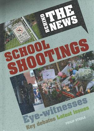 Behind the News: School Shootings