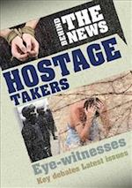 Behind the News: Hostage Takers
