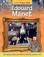 In the Picture With Edouard Manet