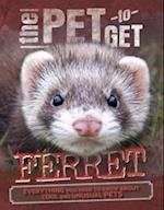 The Pet to Get: Ferret