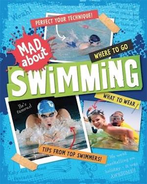 Mad About: Swimming