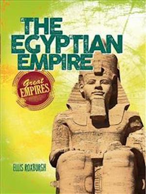 Great Empires: The Egyptian Empire