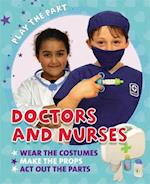Play the Part: Doctors and Nurses
