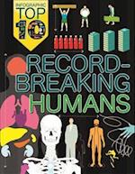 Infographic: Top Ten: Record-Breaking Humans