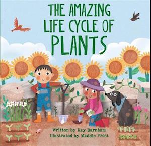 Look and Wonder: The Amazing Plant Life Cycle Story