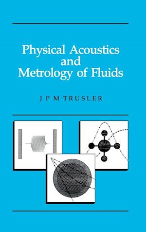 Physical Acoustics and Metrology of Fluids