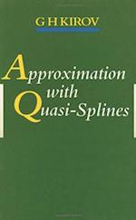 Approximation with Quasi-Splines