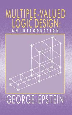 Multiple-Valued Logic Design
