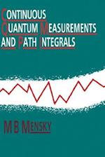 Continuous Quantum Measurements and Path Integrals
