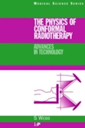The Physics of Conformal Radiotherapy