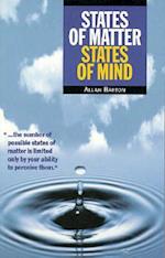 States of Matter, States of Mind