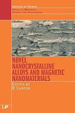 Novel Nanocrystalline Alloys and Magnetic Nanomaterials