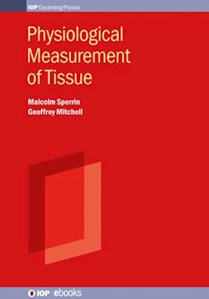 Physiological Measurement of Tissue