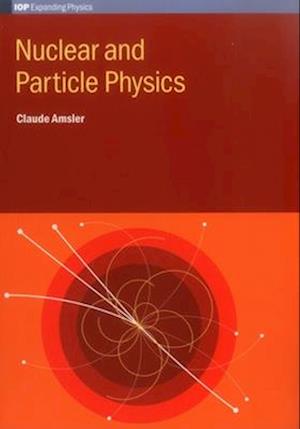 Nuclear and Particle Physics