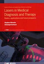 Lasers in Medical Diagnosis and Therapy