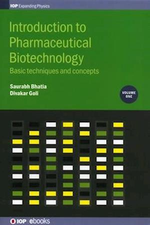 Introduction to Pharmaceutical Biotechnology, Volume 1