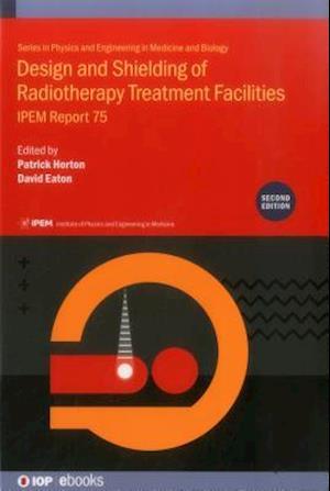 Design and Shielding of Radiotherapy Treatment Facilities