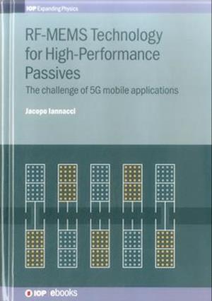 RF-MEMS Technology for High-Performance Passives