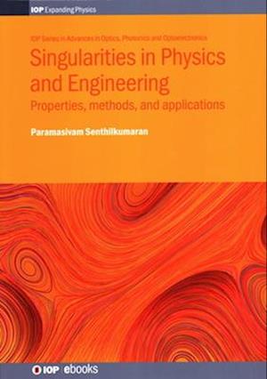 Singularities in Physics and Engineering