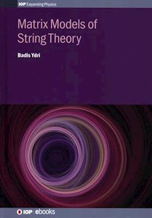 Matrix Models of String Theory