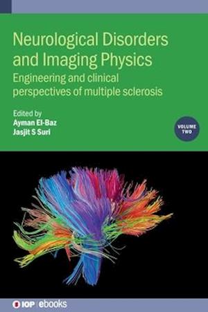 Neurological Disorders and Imaging Physics, Volume 2