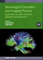 Neurological Disorders and Imaging Physics, Volume 3