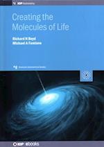 Creating the Molecules of Life