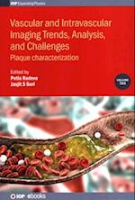Vascular and Intravaslcular Imaging Trends, Analysis, and Challenges  - Volume 2