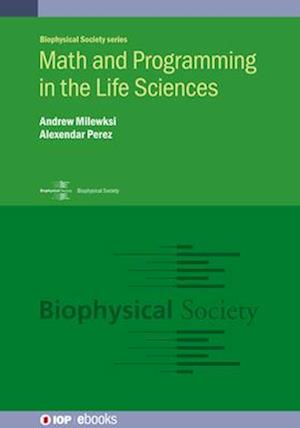 Math and Programming in the Life Sciences