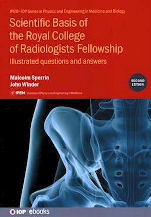 Scientific Basis of the Royal College of Radiologists Fellowship (2nd Edition)