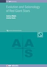 Evolution and Seismology of Red Giant Stars