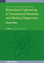 Biomedical Engineering in Translational Medicine and Medical Diagnostics