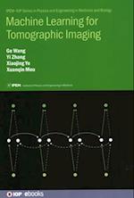 Machine Learning for Tomographic Imaging