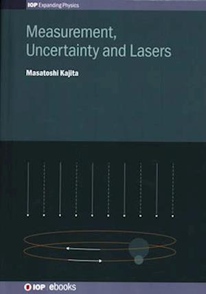 Measurement, Uncertainty and Lasers