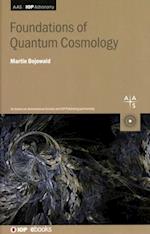 Foundations of Quantum Cosmology