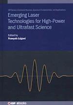 Emerging Laser Technologies for High-Power and Ultrafast Science