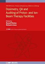 Dosimetry, Qa and Auditing of Proton- And Ion-Beam Therapy Facilities