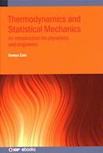 Thermodynamics and Statistical Mechanics