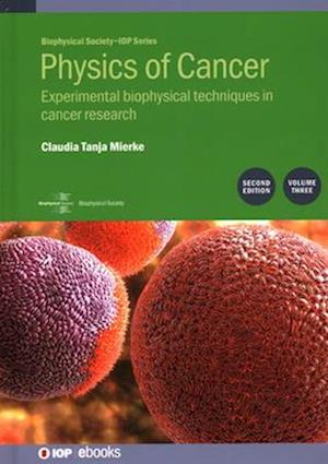 Physics of Cancer, Volume 3 (Second Edition)