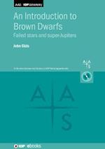 An Introduction to Brown Dwarfs