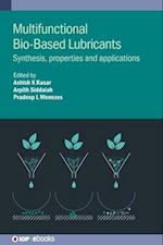 Multifunctional Bio-based Lubricants