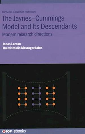 The Jaynes–Cummings Model and Its Descendants