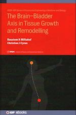 The Brain–Bladder Axis in Tissue Growth and Remodelling