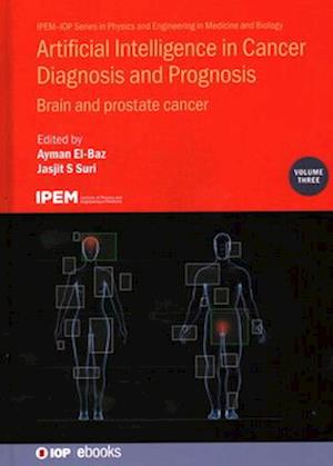 Artificial Intelligence in Cancer Diagnosis and Prognosis, Volume 3