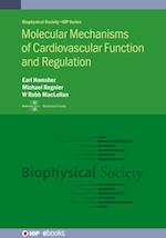 Molecular Mechanisms of Cardiovascular Function and Regulation